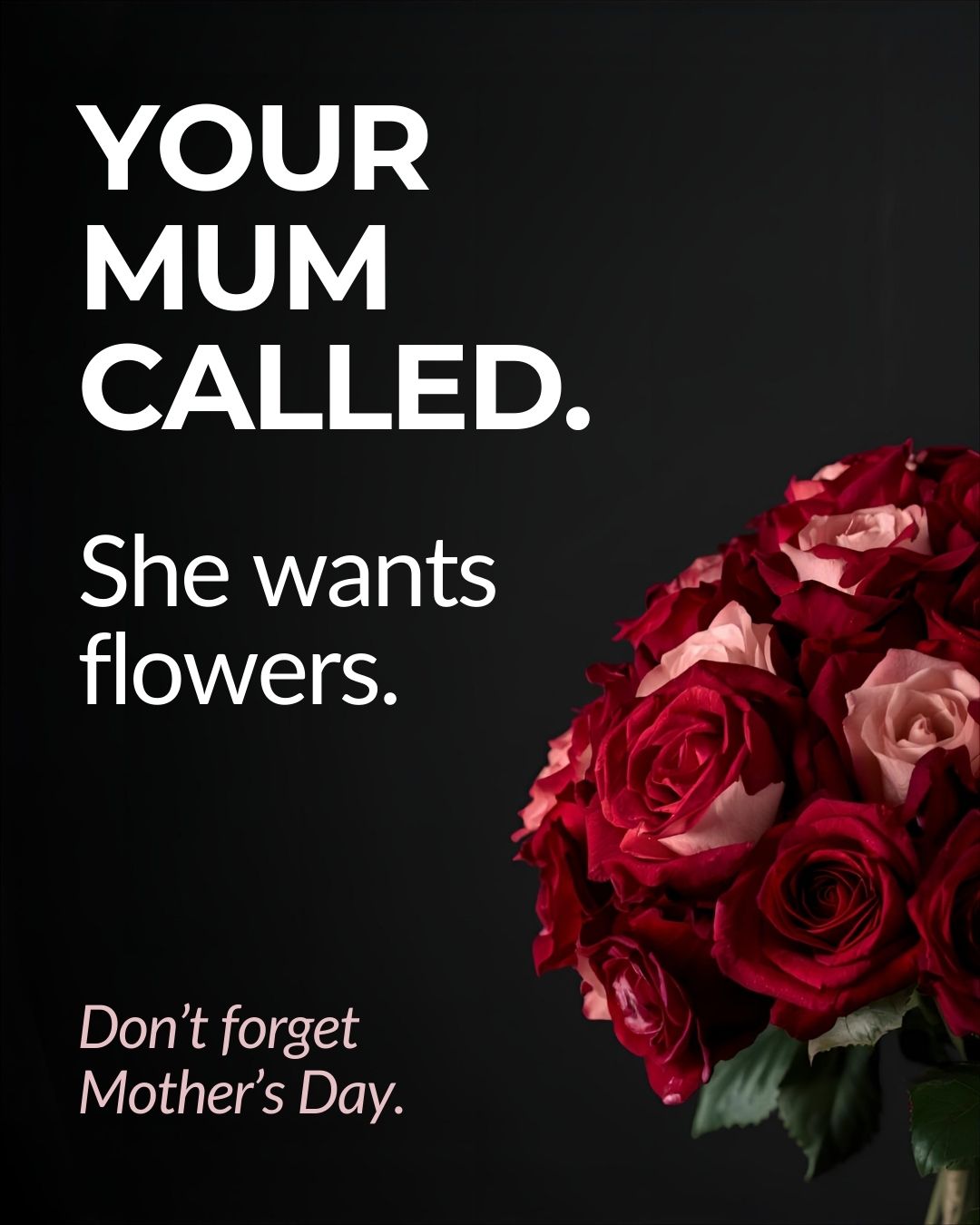 Funny Mother's Day florist template — Your Mum Called